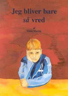 Jeg bliver bare så vred