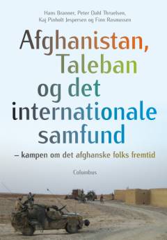 Afghanistan, Taleban og det internationale samfund : kampen om det afghanske folks fremtid