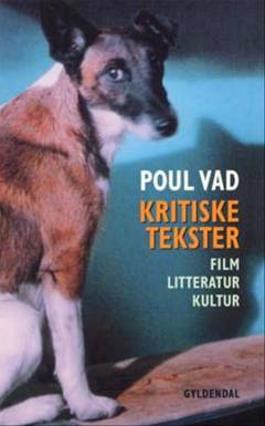 Kritiske tekster : film, litteratur, kultur