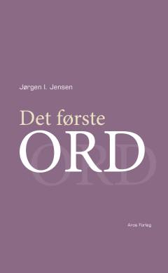 Det første ord : teologiske rapporter fra en musik- og kulturby : efter et århundredskifte