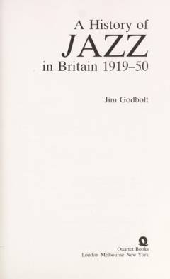 A history of jazz in Britain 1919-50