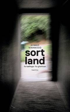 Sort land : fortællinger fra ghettoen