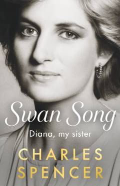Swan song : Diana, my sister