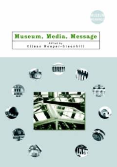 Museum, media, message