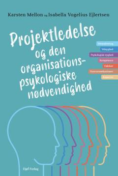 Projektledelse og den organisationspsykologiske nødvendighed