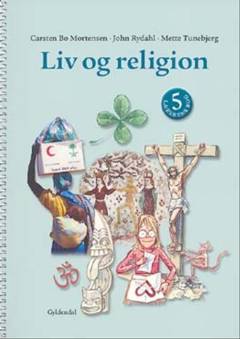 Liv og religion 5 : grundbog -- Lærerens bog