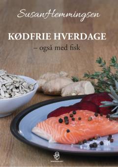 Kødfrie hverdage : også med fisk