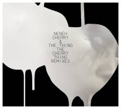 The Cherry Thing remixes