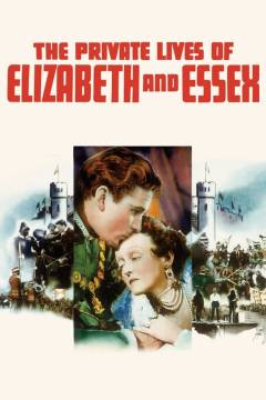 The private lives of Elizabeth and Essex