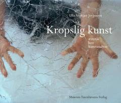 Kropslig kunst : æstetik, køn og kunstanalyse