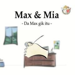 Max og Mia - da Max gik itu -