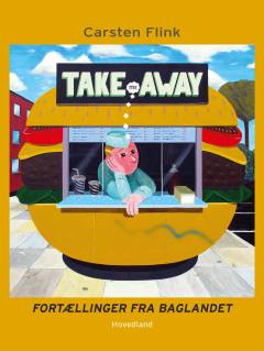 Take me away : fortællinger fra baglandet