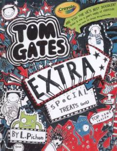 Tom Gates extra special treats (...not)