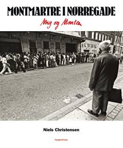 Montmartre i Nørregade : mig og Monten