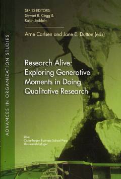 Research alive - exploring generative moments in doing qualitative research