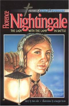Florence Nightingale : pigen der fulgte kaldet til Krim : 1820-1910