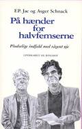 På hænder for halvfemserne – pludselige indfald med vågent øje