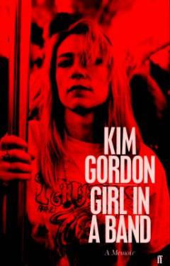 Girl in a band : a memoir