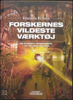 Forskernes vildeste værktøj