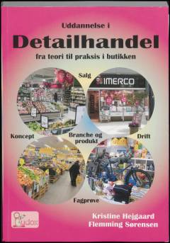 Uddannelse i detailhandel : fra teori til praksis i butikken