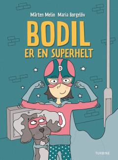 Bodil er en superhelt