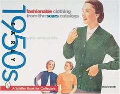 Fashionable clothing from the Sears catalogs - early 1950s