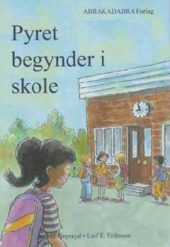 Pyret begynder i skole