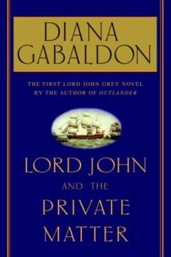 Lord John and the private matter
