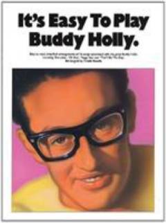 It's easy to play Buddy Holly