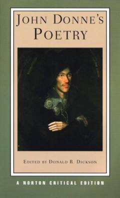 John Donne's poetry : authoritative texts, criticism