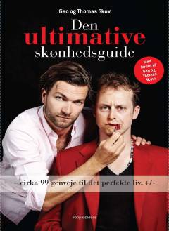 Den ultimative skønhedsguide : cirka 99 genveje til det perfekte liv - +/-
