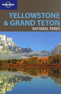 Yellowstone & Grand Teton national parks