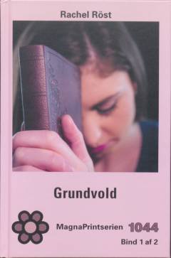Grundvold. Bind 1 (Stor skrift)