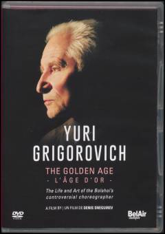 Yuri Grigorovich : The golden age