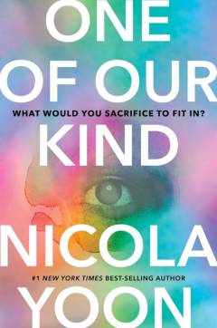 One of our kind : a novel