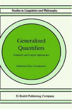 Generalized quantifiers : linguistic and logical approaches