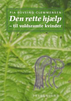 Den rette hjælp - til voldsramte kvinder