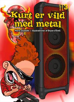 Kurt er vild med metal