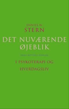 Det nuværende øjeblik i psykoterapi og hverdagsliv
