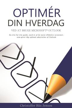 Optimér din hverdag med Microsoft Outlook