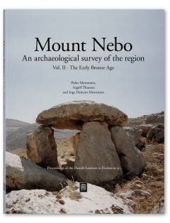 Mount Nebo : an archeological survey of the region. Vol. 2 : The early bronze age