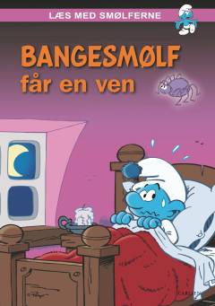 Bangesmølf får en ven