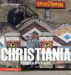 Christiania : fristad i fare
