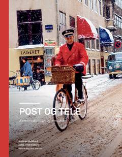 Post og tele : kommunikationen og danskerne