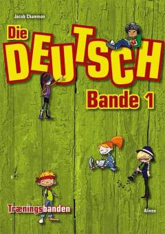 Die Deutsch Bande. Band 1