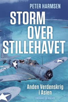Storm over Stillehavet : Anden Verdenskrig i Asien