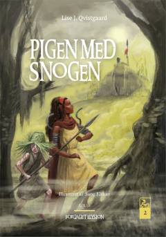 Pigen med snogen. Bind 2