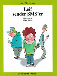 Leif sender SMS'er