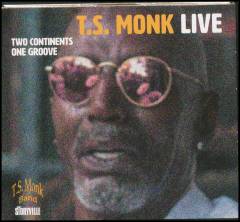 Two continents one groove : T.S. Monk live