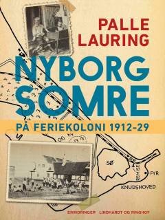 Nyborg-somre : på feriekoloni 1912-29